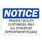 Signmission Sign, 7" H, Plastic, Private Facility Customers Only All Others By Appointment Please, Landscape OS-NS-P-710-L-17814 - alternate 1